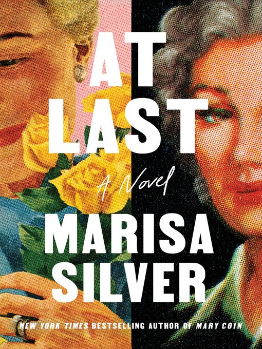 Title details for At Last by Marisa Silver - Wait list